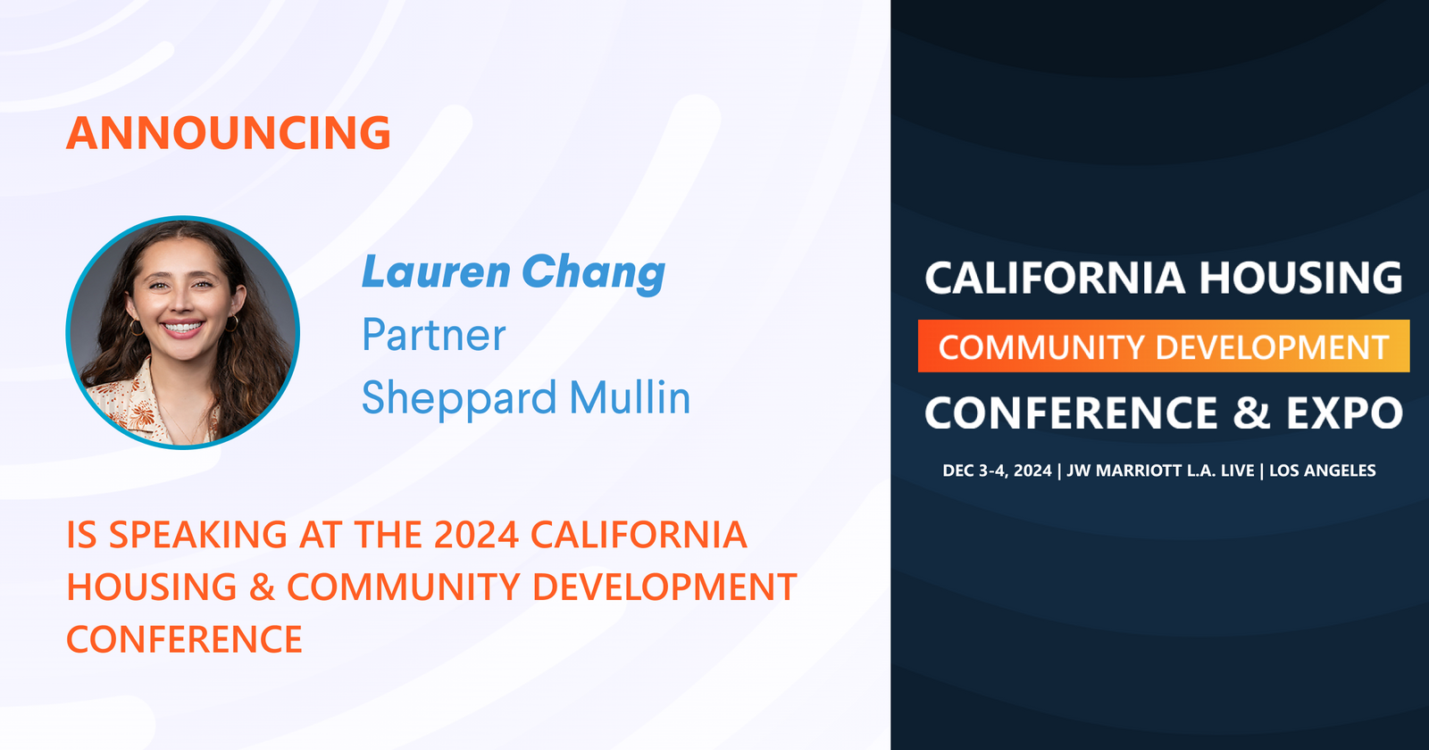 Lauren Chang Partner Sheppard Mullin is scheduled to speak at the 2024 Conference