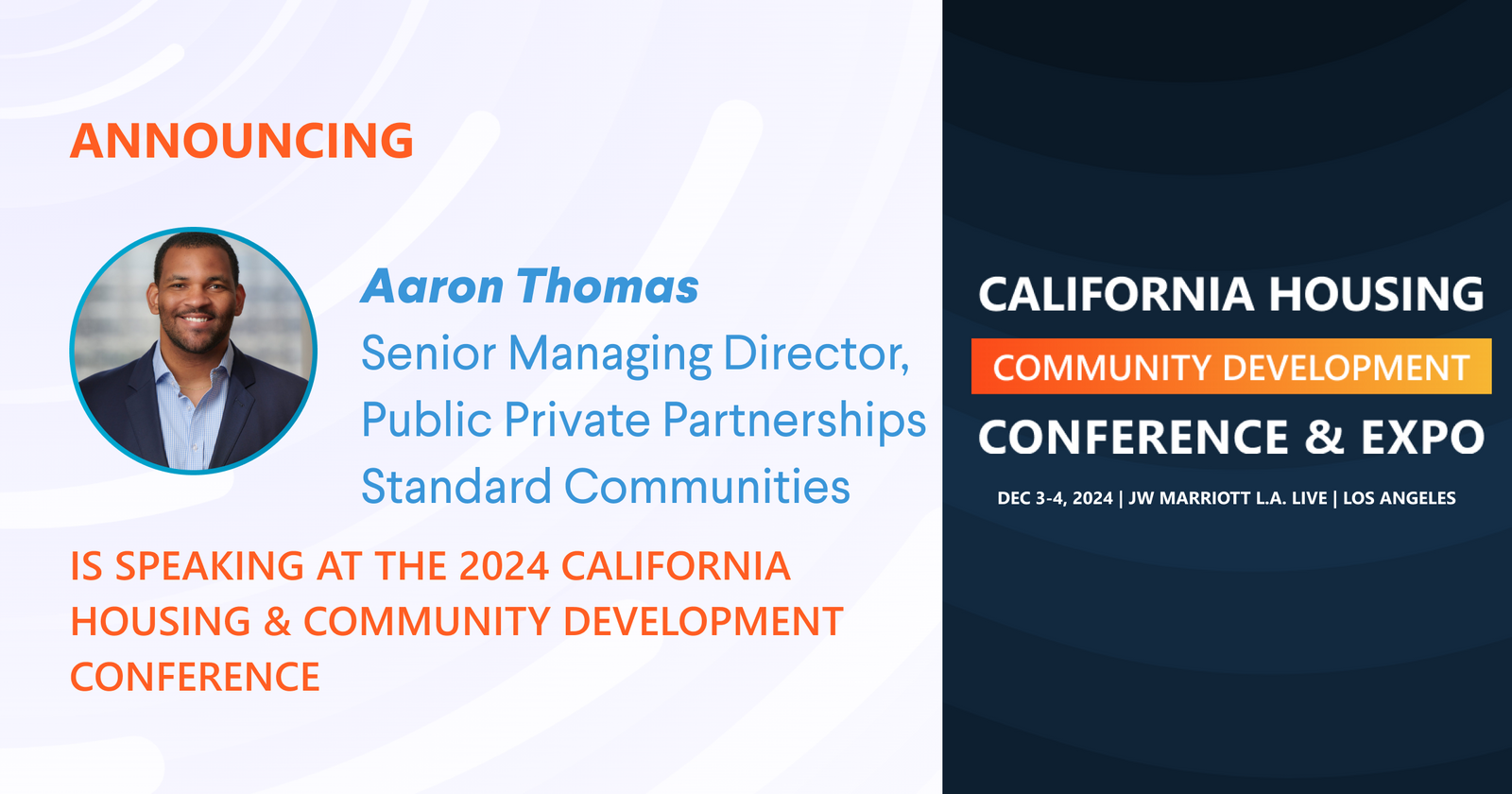 Aaron Thomas, Senior Managing Director at Standard Communities is scheduled to speak at the 2024 Conference