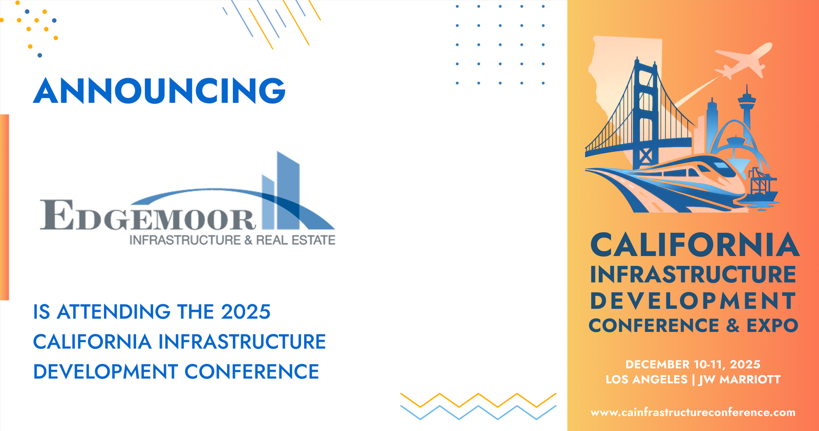 Edgemoore Infrastructure will be attending the 2025 California Infrastructure Development Conference &amp; Expo