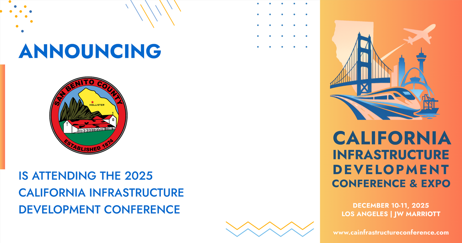 The County of San Benito will be attending the 2025 California Infrastructure Development Conference &amp; Expo