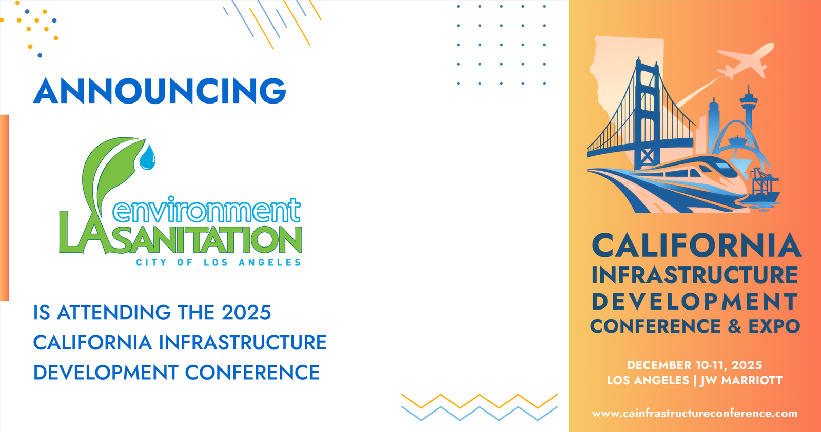 LA Sanitation &amp; Environment will be attending the 2025 California Infrastructure Development Conference &amp; Expo